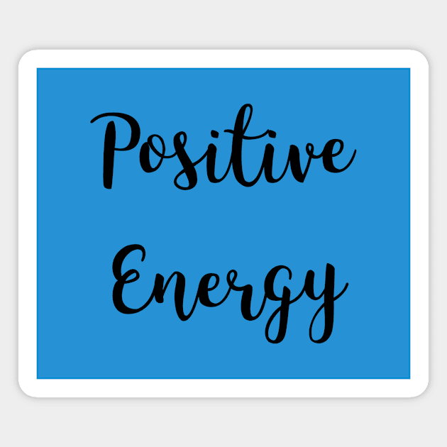 Positive Energy Magnet by ChosenArt